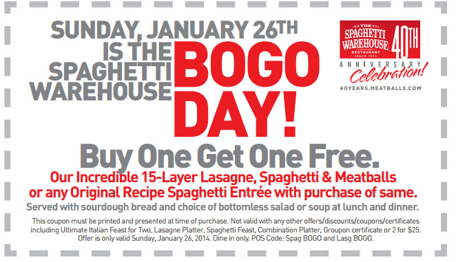 The Spaghetti Warehouse: BOGO Free Entree Printable Coupon