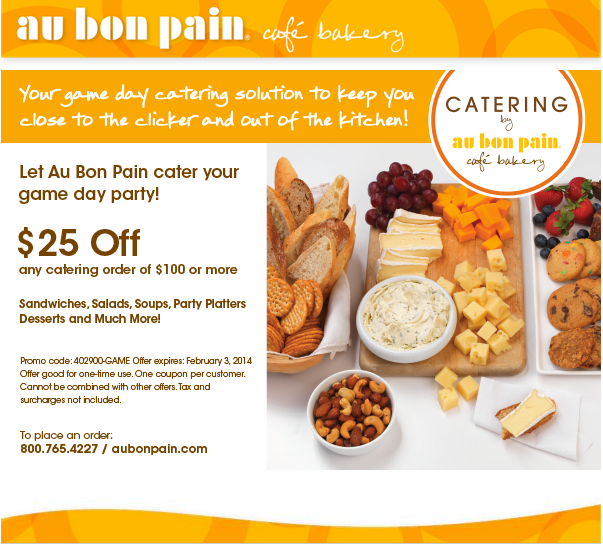 Au Bon Pain: $25 off $100 Catering Printable Coupon