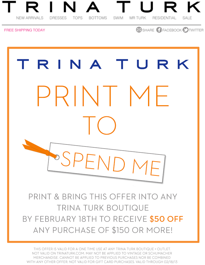 Trina Turk: $50 off $150 Printable Coupon