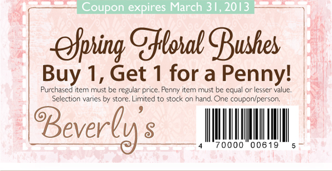 Beverly's: BOGO Penny Floral Bushes Printable Coupon