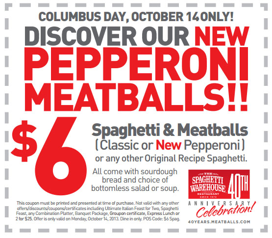 The Spaghetti Warehouse: $6 Spaghetti & Meatballs Printable Coupon