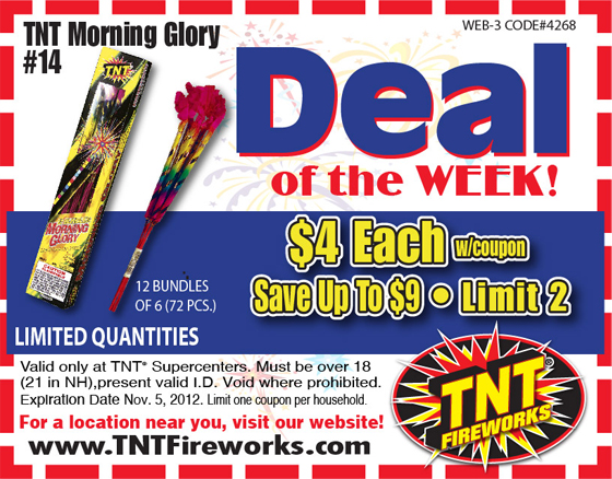TNT Fireworks: $4 Morning Glory Printable Coupon