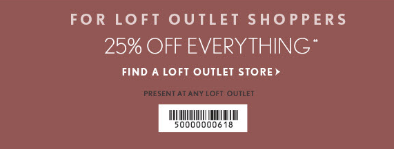 Ann Taylor Loft Outlet: 25% off Printable Coupon