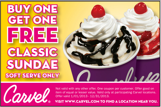 Carvel Ice Cream: BOGO Free Sundae Printable Coupon