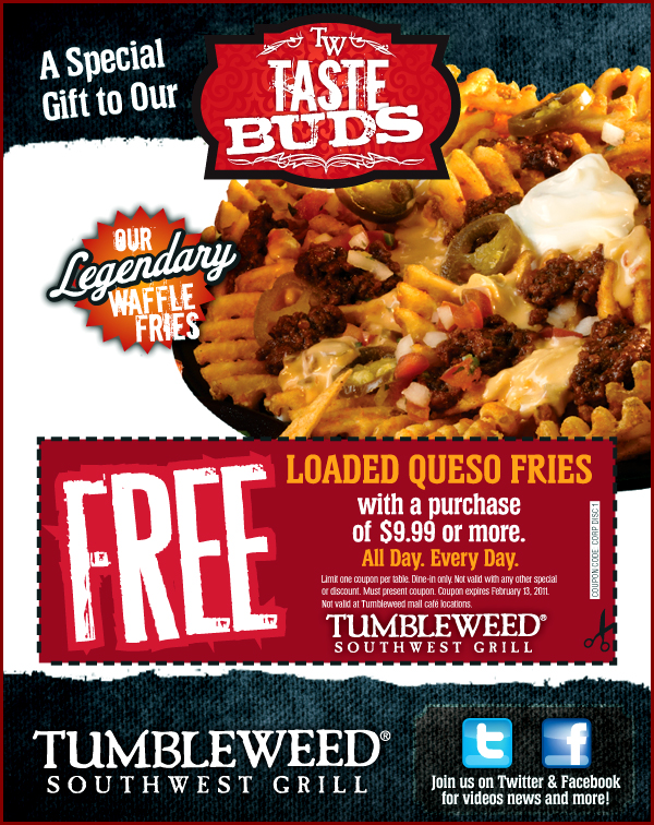 Tumbleweed Southwest Grill: Free Loaded Queso Fries Coupon