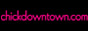 Chick Downtown Promo Coupon Codes and Printable Coupons