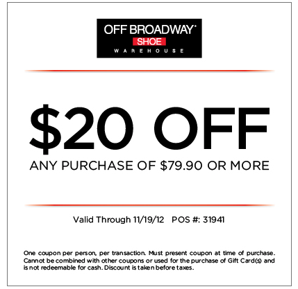 Off Broadway Shoes: $20 off $79.90 Printable Coupon
