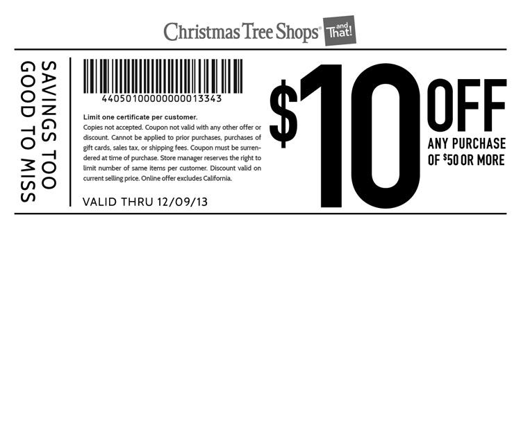 Christmas Tree Shops: $10 off $50 Printable Coupon